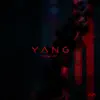 Yang - Stronger Volume 1