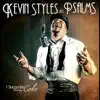 Kevin Styles & Psalms - I Surrender - Single